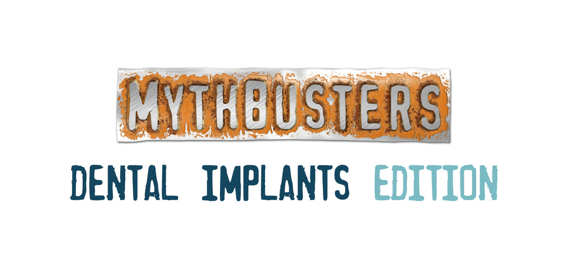 Myths & Facts About Dental Implants