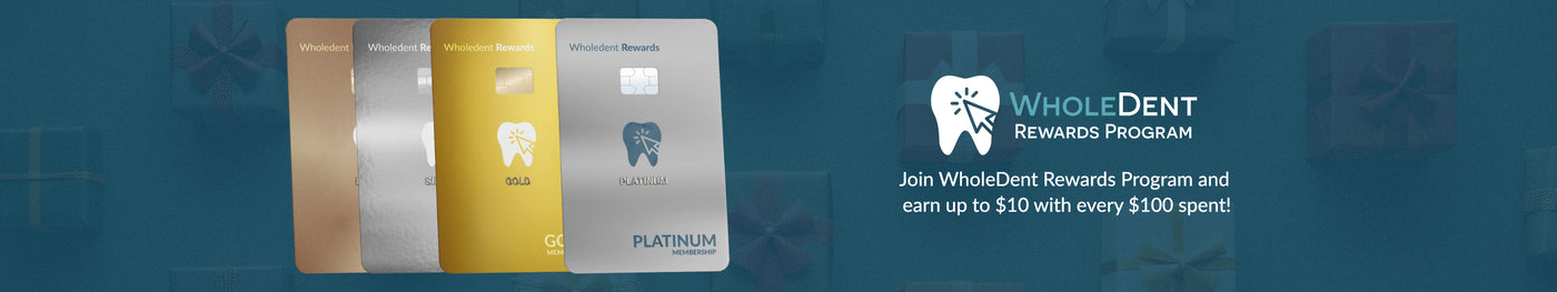  Join Wholedent rewards program to start saving 